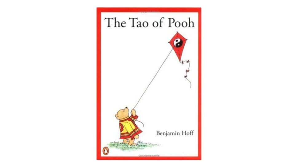 The Tao Of Pooh By Benjamin Hoff Wondrlust